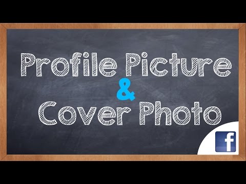 How to change Profile Picture and Cover Photo on Facebook How to change Profile Picture and Cover Photo on Facebook