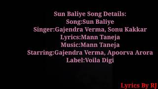 Sun Baliye Lyrics – Sonu Kakkar x Gajendra Verma