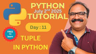 Python Day-11 Tuples Explained with Examples | Python for Beginners Series