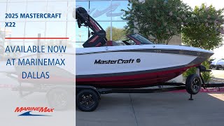 2025 MasterCraft X22  I  MarineMax Dallas