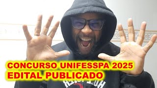 Concurso Unifesspa 2025 : edital publicado com 110 vagas. Confira!