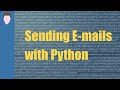How to Send E-mails with Python