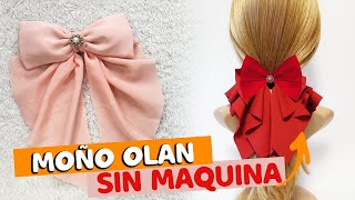 Como hacer un moño grande con olan - PASO A PASO