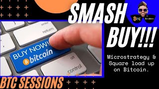 SMASH BUY: MicroStrategy & Square Purchase a Combined $1.2 BILLION of Bitcoin
