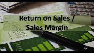 Financial Analysis: Return on Sales Example