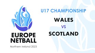 Wales vs Scotland | Europe Netball U17 Championship