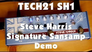 Tech21 SH1 - Steve Harris Signature Sansamp - Demo