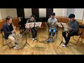 『宝島』for saxophone quartet【the first take】