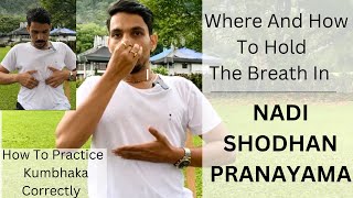 NADI SHODHAN PRANAYAM | WHERE TO HOLD THE BREATH | HOW TO PRACTICE KUMBHAK | @PrashantjYoga