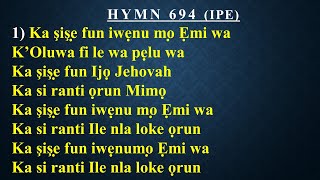 CCC Hymn 694 (Ka shishe fun iwenu mo emi wa) Celestial Church of Christ,