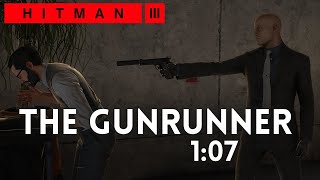 Hitman 3 - The Gunrunner (1:07) - Elusive Target SA/SO