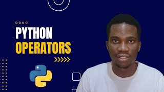 Operators In Python (Comparison, Logical, Membership) | Python Tutorial for Beginners