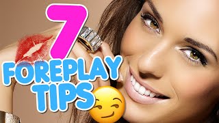 7 Fun Foreplay Tips Men Can't Resist
