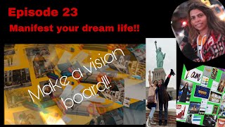 Ep.23 Make a Vision Board to Manifest your Dream Life#Lawofattraction  #40se40crore#Visionboard.#LOA
