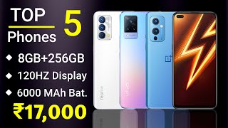 8GB+256GB | Best Phones Under 17000 in India 2021 | Top 5 Mobile Under 17000 | Phone Under 17000 |