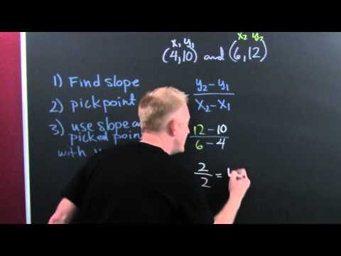 Find the Equation of a Line Given Two Points Find the Equation of a Line Given Two Points