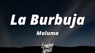 Maluma - La Burbuja (Letra/Lyrics)