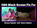 Fix OBS Black Screen For Game Capture and Display Capture