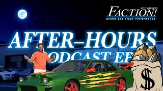 $20k DRIFT BUDGET?! | AFTER-HOURS: Ep. 58