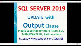SQL 2019 Tutorials | Update with output clause | SQL Magic Tables
