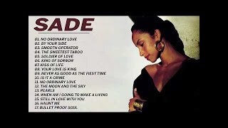 The Best Of Sade - Sade Greatest Hits Full Album - Best Songs Of Sade