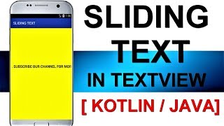 [ KOTLIN / JAVA ] SLIDING TEXT IN TEXTVIEW || ANDROID STUDIO TUTORIAL || FREE SOURCE CODE