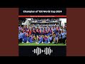 Champion of T20 World Cup 2024 (feat. Sahil, M. Rahaman & Rahul) (Energetic)