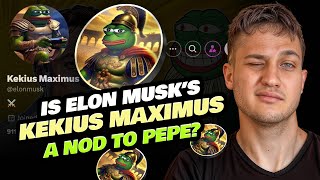 🔥IS ELON MUSK REDEFINING MEMECOINS WITH KEKIUS MAXIMUS?🔥