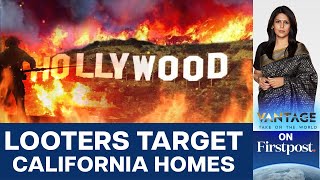 California Fires: Looters Take Advantage of Wildfires | Vantage with Palki Sharma