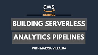Building a serverless analytics pipeline - Online meetup