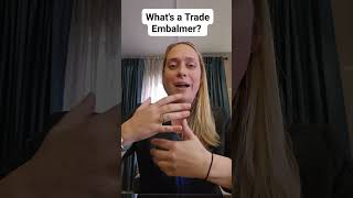 Funeral Fact Friday: What's a trade embalmer