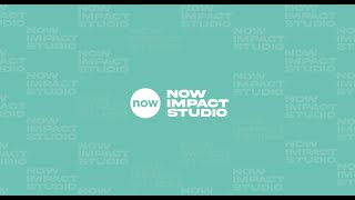 Amplify the Good: Showcase Your Impact | Now Impact Studio