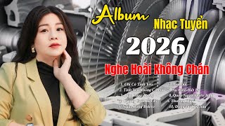 ALBUM NHẠC TUYỂN  2026 || Nghe Hoài Không Chán || Tb: Phương Dung Bolero || St: Nhiều Tác Giả