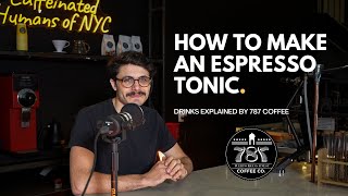 How to Make the BEST Espresso Tonic at Home - Coffee Tutorial l Home Barista