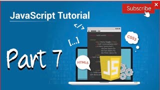 JavaScript Tutorial Part 7