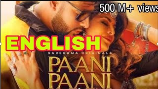Pani Pani English version | English cover pani pani | Badsha | astha |Jaquelin | Emma
