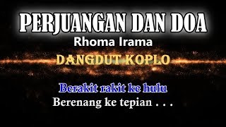 Download Lagu Rhoma Irama PERJUANGAN DAN DOA Karaoke dangdut kop... MP3 Gratis