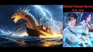 Global Freeze Novel 861-865 - S.S. Arc