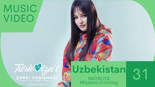 NATALIYA - Miyamni o’chiring (Official Music Video - Turkvisn’t 31 Uzbekistan)