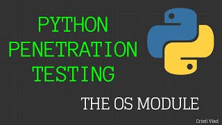 Python Penetration Testing - System Modules Explained (os)