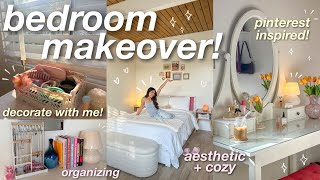 BEDROOM MAKEOVER! ⭐️ *aesthetic + cozy* pinterest inspired, decorating, organizi