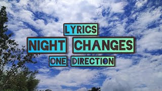 One Direction - Night Changes (lyrics) OneDirection #NightChannges #Lyrics #Pop #1d