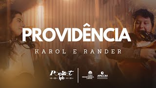 PROVIDÊNCIA - KAROL E RANDER | Pocket IPB