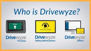 Who is Drivewyze?