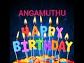 angamuthu name happy birthday to you video song happy birthday song with names