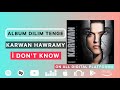 Karwan Hawramy - I Don't Know