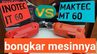 BONGKAR HABIS MESIN ELECTRIC DRILL INOTEC VS MAKTEC