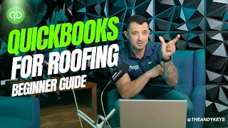 Quickbooks for Roofing: Beginner Edition