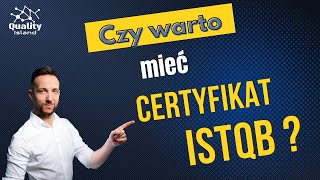 Czy warto mieć certyfikat ISTQB?