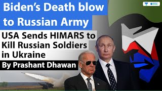 Biden’s Death blow to Russian Army | USA will send Long range Rockets to Ukraine | HIMARS